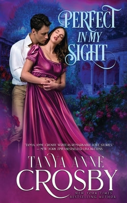 Perfect In My Sight by Crosby, Tanya Anne