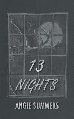 13 Nights by Summers, Angie