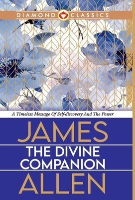 The Divine Companion by Allen, James
