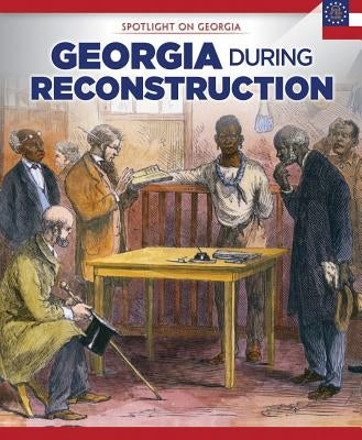 Georgia During Reconstruction by Crompton, Sam