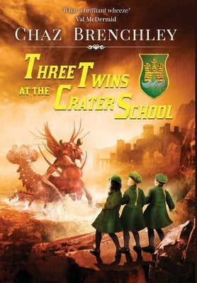 Three Twins at the Crater School by Brenchley, Chaz