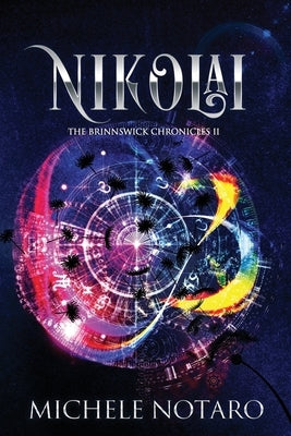 Nikolai: The Brinnswick Chronicles II by Notaro, Michele