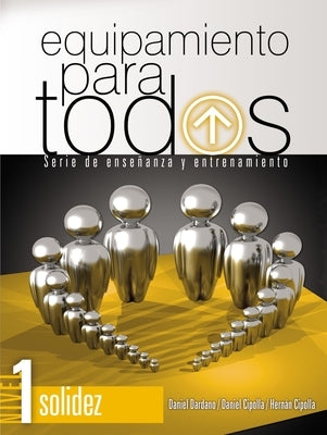 Equipamiento para todos - Nivel 1 Solidez Softcover Equipping for Everyone - Level 1 Solidity by Dardano, Daniel