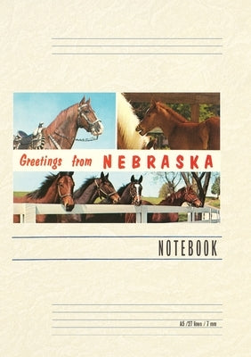 Vintage Lined Notebook Horses, Greetings from Nebraska by Found Image Press