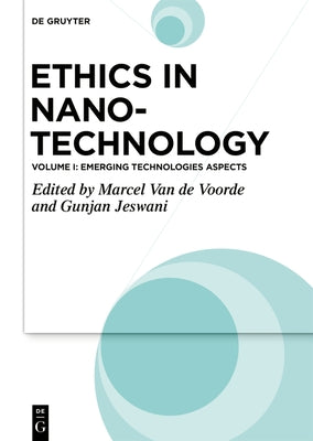 Ethics in Nanotechnology by No Contributor