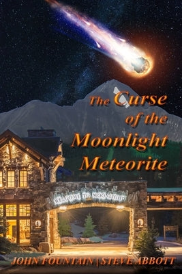 The Curse of the Moonlight Meteorite by Abbott, Steve