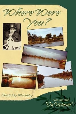 Where Were You? by Wiedersberg, Everett