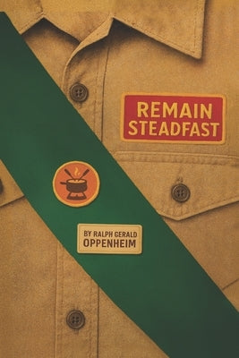 Remain Steadfast by Oppenheim, Ralph Gerald