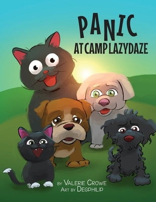 Panic at Camp LazyDaze by Crowe, Valerie