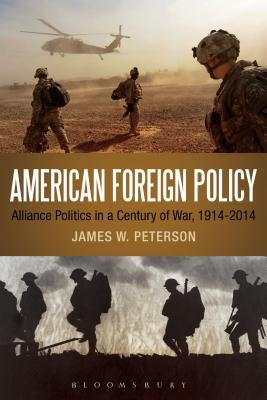 American Foreign Policy by Peterson, James W.
