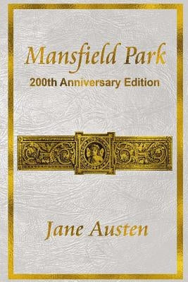 Mansfield Park: 200th Anniversary Edition by Brock, C. E.
