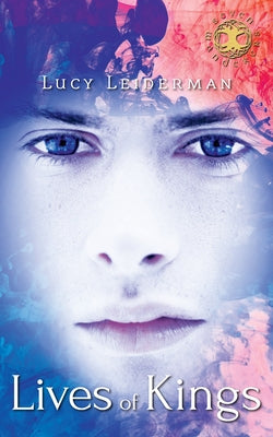 Lives of Kings by Leiderman, Lucy
