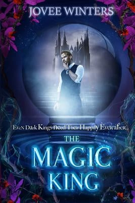 The Magic King by Winters, Jovee