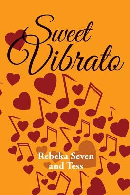 Sweet Vibrato by Tess