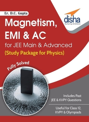 Magnetism, EMI & AC for JEE Main & Advanced (Study Package for Physics) by Er Gupta, D. C.