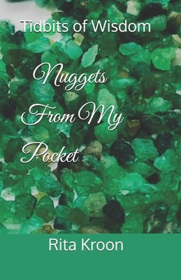 Nuggets From My Pocket by Kroon, Rita