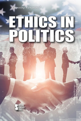 Ethics in Politics by Wiener, Gary