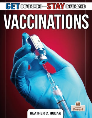 Vaccinations by Hudak, Heather C.