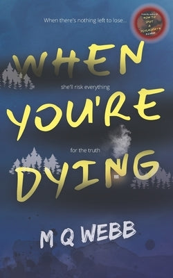 When you're Dying: Oscar de la Nuit #2 by Webb, Mq