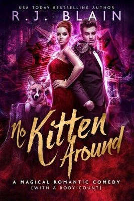 No Kitten Around by Blain, R. J.