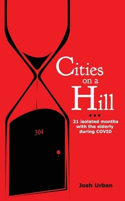Cities on a Hill by Urban, Josh