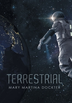 Terrestrial by Dockter, Mary Martina