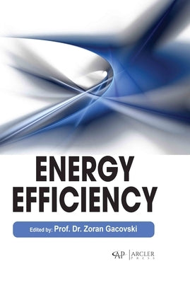 Energy Efficiency by Gacovski, Zoran