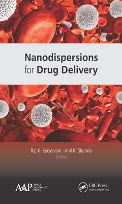 Nanodispersions for Drug Delivery by Keservani, Raj K.