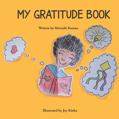 My Gratitude Book by Kioko, Joy