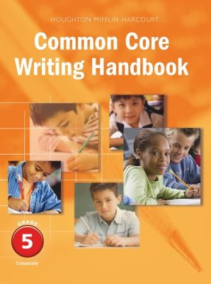 Writing Handbook Student Edition Grade 5 by Hmh, Hmh