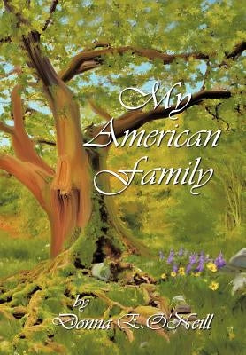 My American Family by O'Neill, Donna
