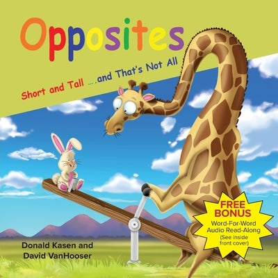 Opposites - Short and Tall and That's Not all by Vanhooser, David