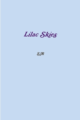 Lilac Skies by Reese, Sarah