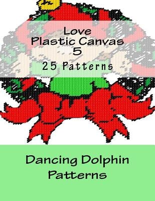 Love Plastic Canvas 5 by Patterns, Dancing Dolphin