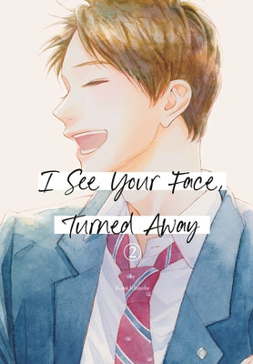 I See Your Face, Turned Away 2 by Ichinohe, Rumi
