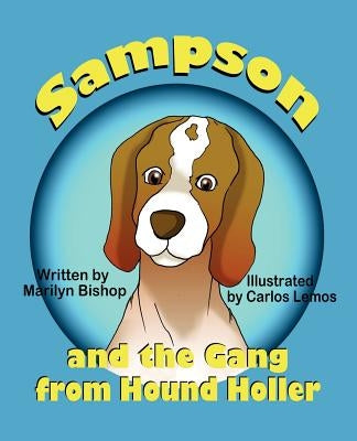 Sampson and the Gang from Hound Holler by Bishop, Marilyn