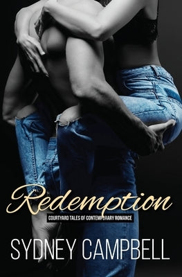Redemption: A Rock-and-Roll Romance by Campbell, Sydney