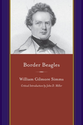 Border Beagles: A Tale of Mississippi by Simms, William Gilmore