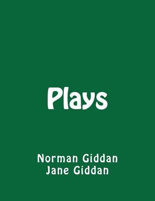 Plays by Giddan, Jane