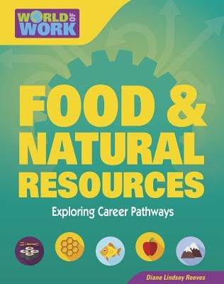Food & Natural Resources by Reeves, Diane Lindsey