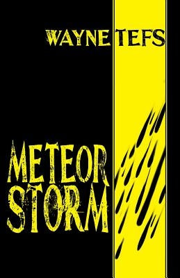 Meteor Storm by Tefs, Wayne