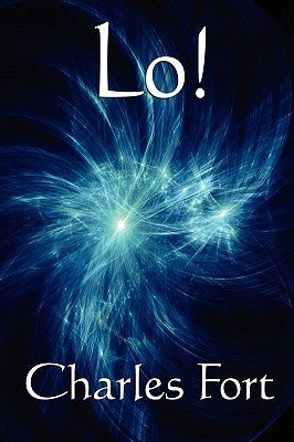 Lo! by Fort, Charles