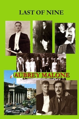 Last of Nine by Malone, Aubrey