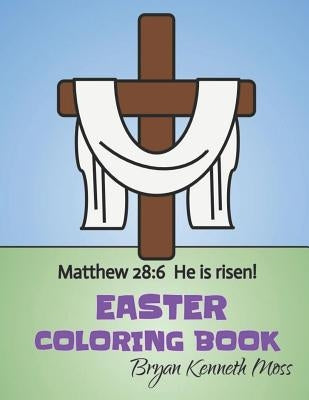 Easter Coloring Book by Moss, Bryan Kenneth