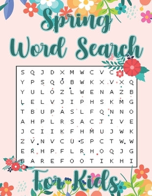 Spring Word Search For Kids: Hello Spring Word Search Puzzle Book Gift for Spring Season Lover by Place, Word Search