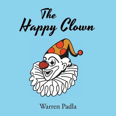 The Happy Clown by Padla, Warren