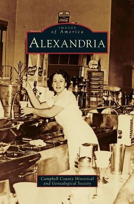 Alexandria by Campbell County Historical &. Genealogic