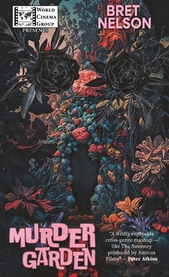 Murder Garden / Bog Fiends: An Encyclopocalypse Double Tap by Nelson, Bret