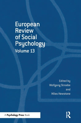 European Review of Social Psychology: Volume 13 by Hewstone, Miles