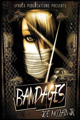 Bandages by McClain Jr, Joe
